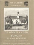 Feith, J.A. - De Ommelander borgen en haar bewoners in de zeventiende en achttiende eeuw Feith, J.A. - De Ommelander borgen en haar bewoners in de zeventiende en achttiende eeuw