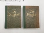Keller, Paul: - Die Bergstadt: vierzehnter Jahrgang 1925/26 Erster und Zweiter Band :