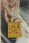 H. De Ridder - Geen blad voor de mond