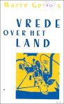 Marie Gevers - VREDE OVER HET LAND