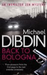 Michael Dibdin - Back to Bologna