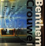 CROUWEL, BENTHEM. - Benthem Crouwel 1980 - 2000.