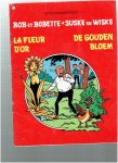 vandersteen, w. - suske en wiske de gouden bloem / bob et bobette la fleur d,or