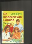 Saris, Leni - De kinderen van Loraine / druk 1 / bevat: Winterreis met Joel ; Gesloten schakels ; Weg van Wolkensteyn