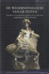 Spiering, M. & M. van Montfrans & J.Th. Leerssen & W.T. Eijsbouts - De weerspannigheid van de feiten. Opstellen over geschiedenis, politiek, recht en literatuur aangeboden aan W.H. Roobol