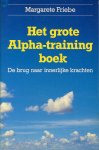 Friebe - Grote alpha-training boek / druk 1