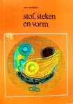  - STOF, STEKEN en VORM - Ann Woelders - uitgeverij Vermande
