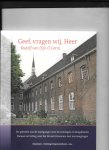 Dijk,Rudolf van - Geef, vragen wij , Heer