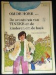Schrijverscollectief - Om de hoek - deel 5: De avonturen van Tineke en de kinderen om de hoek. 1.