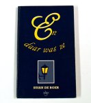 Susan de Boer - En daar was ze