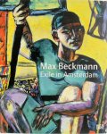 Carla Schulz-Hoffmann, Christian Lenz, Max Beckmann, Beatrice Von Bormann, Van Gogh Museum, Amsterdam - Max Beckmann