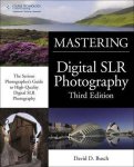 Busch, David D. - Mastering Digital Slr Photography