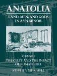 Stephen Mitchell 57036 - Anatolia: The Celts in Anatolia and the impact of Roman rule
