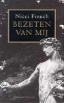 French, Nicci - Bezeten van mij
