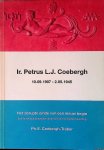 Coebergh-Traber, Ph.E. - Ir. Petrus L.J. Coebergh 10.09.1907 - 2.05.1945: Het abrupte einde van een nieuw begin: een familiedokumentatie uit de tijd van de Duitse bezetting Coebergh-Traber, Ph.E. - Ir. Petrus L.J. Coebergh 10.09.1907 - 2.05.1945: Het abrupte einde van een nieuw begin: een familiedokumentatie uit de tijd van de Duitse bezetting