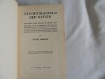Gericke, Frank F. - jan rinke - Van het slagveld der natiën. Een boek over België in dezen tijd, behelzende tal van persoonlijke herinneringen, reisbeschrijvingen, stemmingsbeelden, indrukken, opmerkingen, beschouwingen, anecdoten en verhalen over het land van België ...