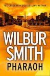 Wilbur Smith - Pharaoh