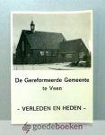 Verzijl, J.M. - De Gereformeerde Gemeente te Veen - Verleden en heden - Verzijl, J.M. - De Gereformeerde Gemeente te Veen - Verleden en heden -
