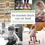 Me Ra Koh - Praktisch handboek fotografie  -   De mooiste foto's van uw kind