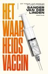 Sander van der Linden - Immuun voor nepnieuws Een tegengif voor fake news en complottheorieën