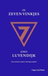 Joris Luyendijk - De zeven vinkjes: Hoe mannen zoals ik de baas spelen