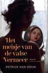 Patrick Van Odijk - Het meisje van de valse Vermeer