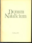 Redactie: U.J. Boersma, K Iwema en Dr A. Sassen - Donum Natalicum G. A. van Es