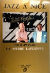 Pierre Lapijover - Jazz A Nice : Phot-Parade