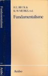 Beck, H.L. & K-W Merks (redactie) - Fundamentalisme: Ethish fundamentalisme in wereldgodsdiensten