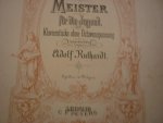 Chopin; Beethoven; Schubert - Meister fur die Jugend - Chopin; Beethoven; Schubert; Klavierstucke ohne Octavenspannung; bearbeitet von Adolf Ruthardt