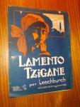 LEECHBURG, - Lamento Tzigane. Pour piano.