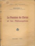 Breton, Stanislas - La Passion du Christ et les Philosophies