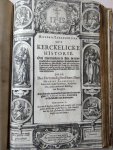 Lambrecht, Mathias - Legende oft d'leven, doot, ende lijden der heylighen, mitsgaders een kerckelijcke historie. + Historia ecclesiastica oft kerkelicke historie, om claerlijcken te sien de eendrachticheyt vande Heylige Catholijcke Kercke des Heeren Jesu Christi,
