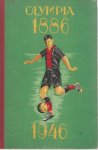  - Olympia 1886 1946