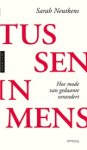 Sarah Neutkens - Tusseninmens - Hoe mode van gedaante verandert