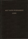 Poel, Ds. Chr. van der - Het vaste fundament Gods