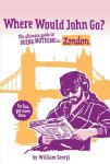 William Georgi - Where would John go? London / Where would John go?