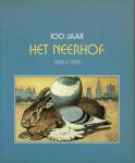 De Herdt, René; Depraet, Oscar; Ervynck, Anton - 100 jaar Het Neerhof 1889 - 1989
