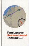 Lanoye, Tom - Heldere hemel