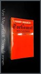 Mulisch, Harry - De toekomst van gisteren. Protokol van een schrijverij.