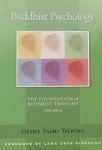 Geshe Tashi Tsering. - Buddhist Psychology / The Foundation of Buddhist Thought, Volume 3