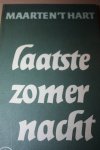 Hart, Maarten t - LAATSTE ZOMERNACHT