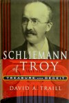 David A. Traill - Schliemann of Troy