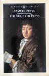 Pepys, Samuel (ed. Robert Latham) - The Shorter Pepys