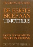 Berg, M.R. van den - De eerste brief aan Timotheus