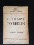 Isherwood, Christopher - Good-bye to Berlin