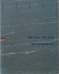 Remi Laane, Ruud Hisgen - De zee, de zee de Noordzee