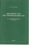 Bekke, A.J.G.M. - Isolement van het openbaar bestuur - Rede 1984