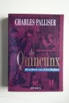 Palliser, Charles - bellettrie: DE QUINCUNX  de erfenis van John Huffam