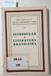 Amoroso Lima, Alceu: - Introducao À Literatura Brasileira :